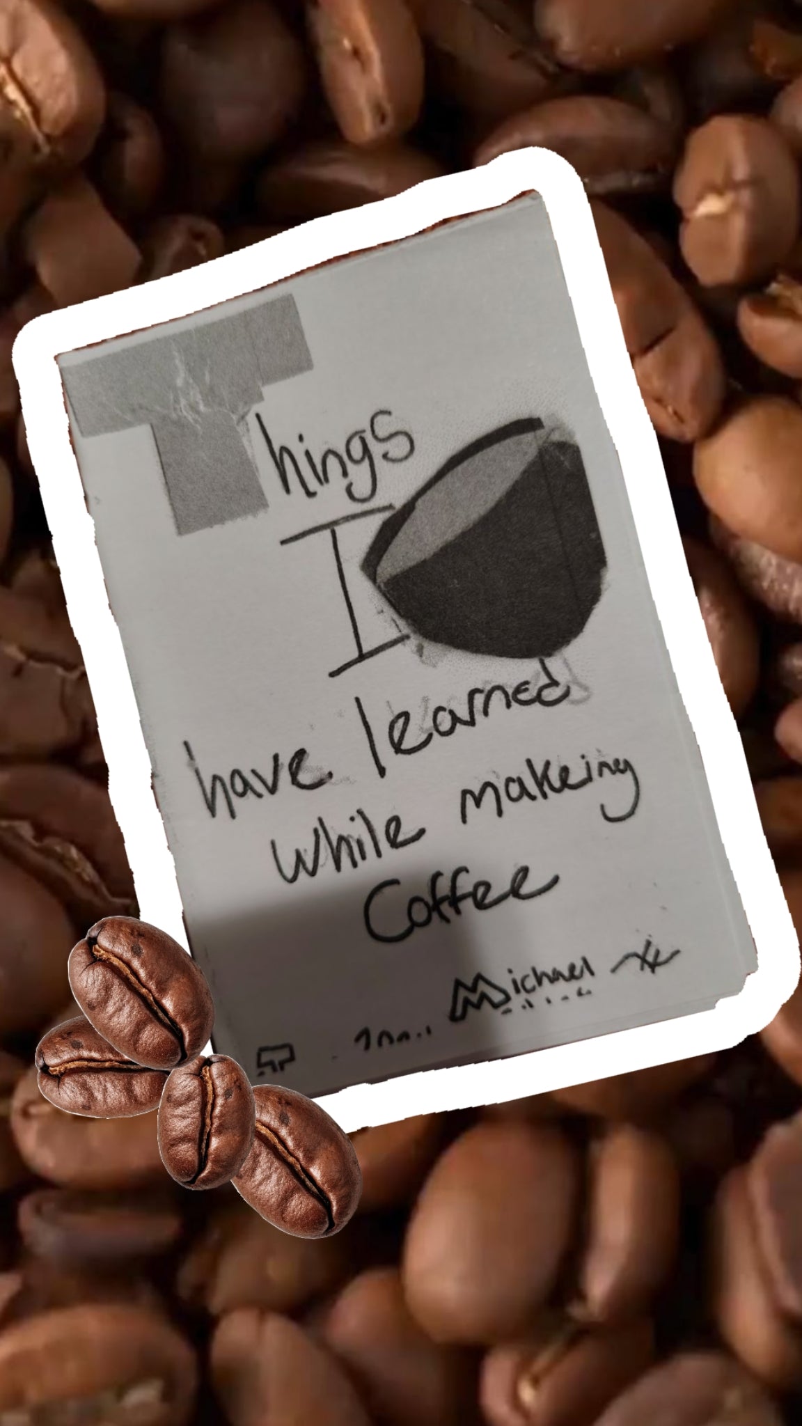 lessons coffee has taught me zine